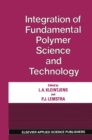 Image for Integration of Fundamental Polymer Science and Technology
