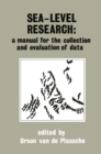Image for Sea-level research: a manual for the collection and evaluation of data: A manual for the collection and evaluation of data