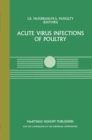 Image for Acute virus infections of poultry: a seminar in the CEC Agricultural Research Programme, held in Brussels, June 13-14, 1985