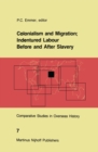 Image for Colonialism and migration: indentured labour before and after slavery