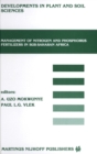 Image for Management of nitrogen and phosphorus fertilizers in sub-Saharan Africa: proceedings of a symposium, held in home, Togo, March 25-28, 1985