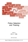 Image for Police selection and training: the role of psychology