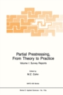 Image for Partial Prestressing, From Theory to Practice: Volume I. Survey Reports