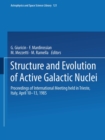 Image for Structure and Evolution of Active Galactic Nuclei: International Meeting Held in Trieste, Italy, April 10-13, 1985 : v.121