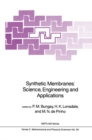 Image for Synthetic Membranes:: Science, Engineering and Applications : v.181