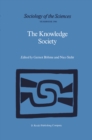 Image for The Knowledge society: the growing impact of scientific knowledge on social relations