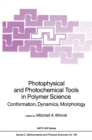 Image for Photophysical and photochemical tools in polymer science: conformation, dynamics, morphology