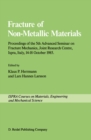 Image for Fracture of Non-Metallic Materials: Proceeding of the 5th Advanced Seminar on Fracture Mechanics, Joint Research Centre, Ispra, Italy, 14-18 October 1985 on collaboration with the European Group on Fracture