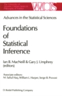 Image for Advances in the Statistical Sciences: Foundations of Statistical Inference: Volume II of the Festschrift in Honor of Professor V.M. Joshi&#39;s 70th Birthday