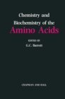 Image for Chemistry and Biochemistry of the Amino Acids