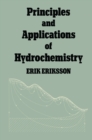 Image for Principles and Applications of Hydrochemistry