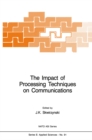 Image for The impact of processing techniques on communications