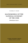 Image for Macromodels of the National Economy of the USSR: Methodological Aspects : v.38
