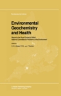 Image for Environmental Geochemistry and Health: Report to the Royal Society&#39;s British National Committee for Problems of the Environment