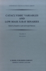 Image for Cataclysmic Variables and Low-Mass X-Ray Binaries: Proceedings of the 7th North American Workshop held in Campbridge, Massachusetts, U.S.A., January 12-15, 1983