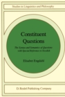 Image for Constituent Questions: The Syntax and Semantics of Questions with Special Reference to Swedish