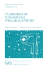 Image for Calibration of Fundamental Stellar Quantities: Proceedings of the 111th Symposium of the International Astronomical Union held at Villa Olmo, Como, Italy, May 24-29, 1984