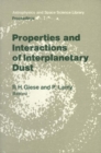 Image for Properties and Interactions of Interplanetary Dust: Proceedings of the 85th Colloquium of the International Astronomical Union, Marseille, France, July 9-12, 1984
