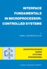 Image for Interface Fundamentals in Microprocessor-Controlled Systems