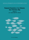Image for Temporal dynamics of an estuary: San Francisco Bay