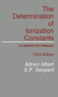 Image for The determination of ionization constants: a laboratory manual