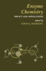 Image for Enzyme Chemistry: Impact and applications