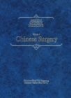 Image for Modern Chinese Medicine Volume 1 Chinese Surgery: A comprehensive review of surgery in the People&#39;s Republic of China