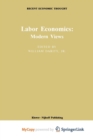 Image for Labor Economics: Modern Views