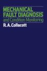 Image for Mechanical Fault Diagnosis and condition monitoring