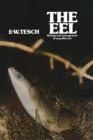 Image for The Eel : Biology and Management of Anguillid Eels