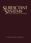 Image for Surfactant Systems: Their chemistry, pharmacy and biology