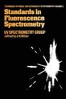 Image for Standards in Flourescence Spectrometry : Ultraviolet Spectrometry Group