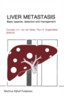 Image for Liver Metastasis: Basic aspects, detection and management