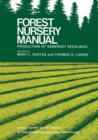 Image for Forest Nursery Manual: Production of Bareroot Seedlings