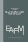 Image for Fracture mechanics methodology: Evaluation of Structural Components Integrity