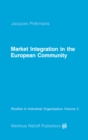 Image for Market integration in the European Community