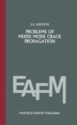 Image for Problems of mixed mode crack propagation
