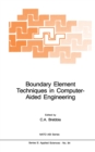 Image for Boundary element techniques in computer-aided engineering
