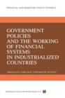 Image for Government Policies and the Working of Financial Systems in Industrialized Countries