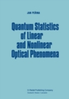 Image for Quantum statistics of linear and non-linear optical phenomena