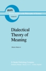 Image for Dialectical Theory of Meaning : v.81