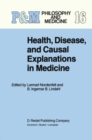Image for Health, disease, and causal explanations in medicine