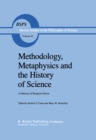 Image for Methodology, metaphysics and the history of science: in memory of Benjamin Nelson : v.84