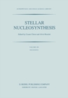 Image for Stellar Nucleosynthesis: Proceedings of the Third Workshop of the Advanced School of Astronomy of the Ettore Majorana Centre for Scientific Culture, Erice, Italy, May 11-21, 1983