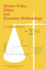 Image for Science Policy, Ethics, and Economic Methodology: Some Problems of Technology Assessment and Environmental-Impact Analysis