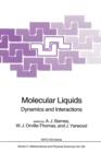 Image for Molecular Liquids : Dynamics and Interactions