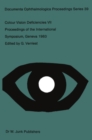 Image for Colour Vision Deficiencies VII: Proceedings of the Seventh Symposium of the International Research Group on Colour Vision Deficiencies held at Centre Medical Universitaire, Geneva, Switzerland, 23-25 June 1983