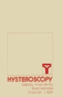 Image for Hysteroscopy: proceedings of the First European Symposium on Hysteroscopy, A.Z. Jan Palfijn O.C.M.W., Antwerp, Belgium, September 2-3, 1982