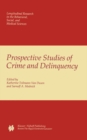 Image for Prospective Studies of Crime and Delinquency