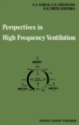 Image for Perspectives in High Frequency Ventilation: Proceedings of the international symposium held at Erasmus University, Rotterdam, 17-18 September 1982